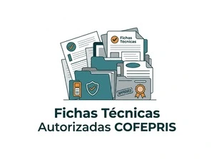 Fichas técnicas autorizadas COFEPRIS